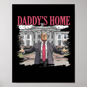 Póster Casa de Trump Daddys Casa Blanca 2024 4