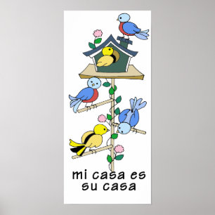 Póster Casas de aves Mi casa es tu casa - Español