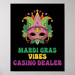 Póster Casino Dealer Mardi Gras Vibes