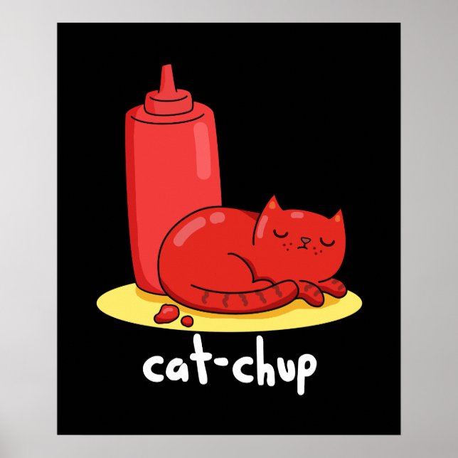 Póster Cat-chup Graciosa Red Ketchup Cat Pun Dark BG (Frente)
