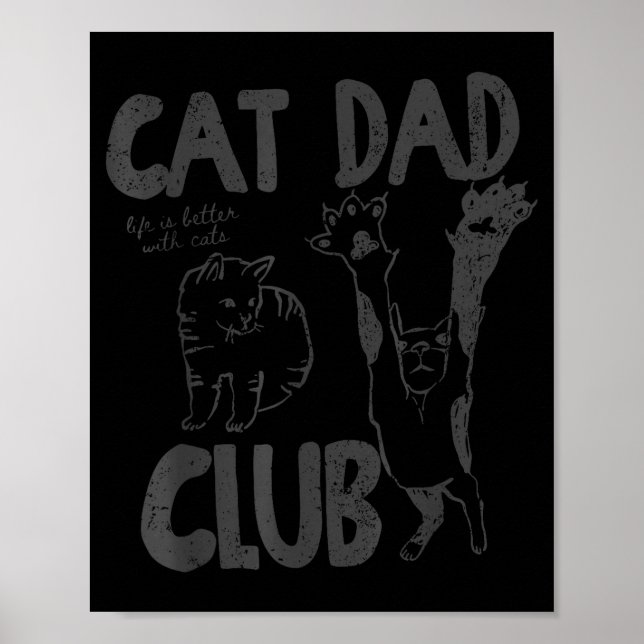 Póster Cat Dad Club Life Is Better With Cats Father's Day (Frente)