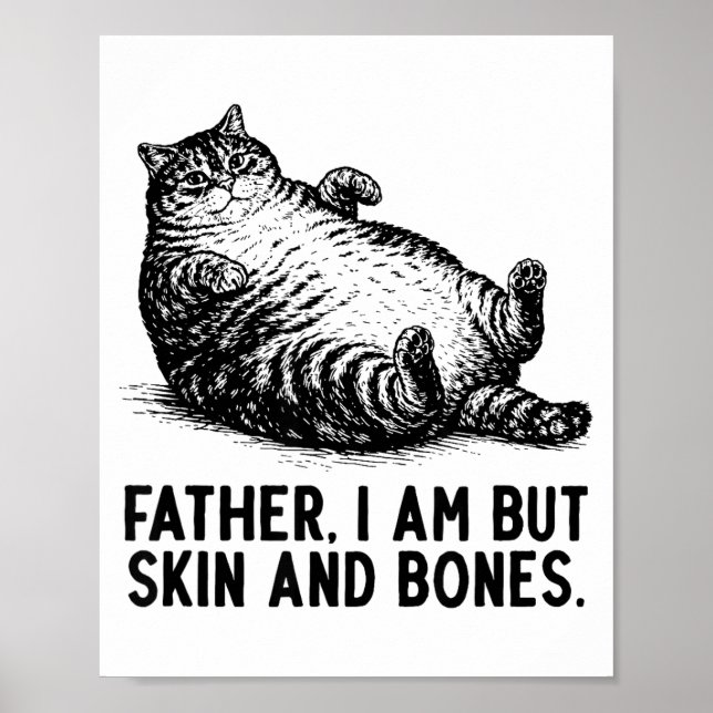 Póster Cat Father I Am But Skin And Bones  (Frente)