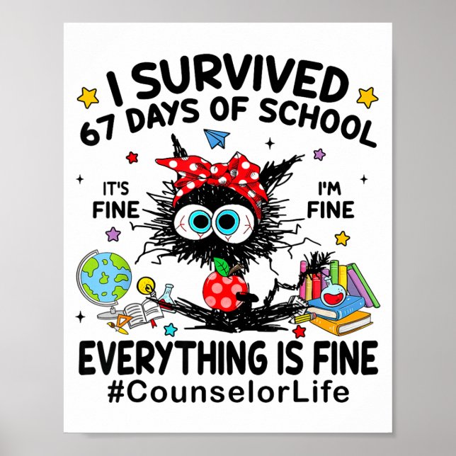 Póster Cat I Survived 67 Days Of School I'm Fine Counselo (Frente)