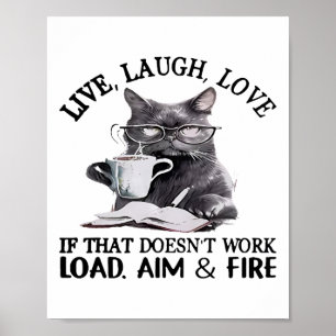 Póster Cat Live Laugh Love Si Eso No Funciona