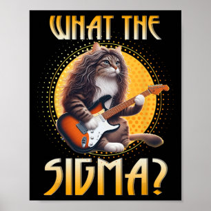 Póster Cat Sigma Shirt Funny Sigma Brainrot Meme Rizz Sig