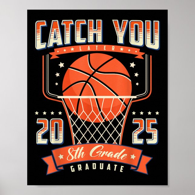 Póster Catch You 8th Graduation Day 2025 Basketball (Frente)