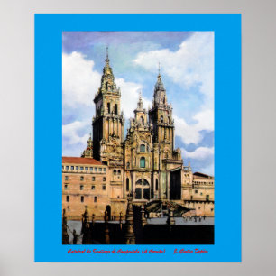 Póster Catedral de Santiago de Compostela (A Coruña)