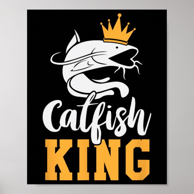 Póster Catfish King Design Divertido regalo de pesca de b (Frente)