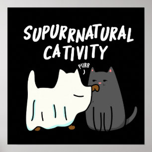 Póster Catividad Su-purr-natural Chiste de Gato con Fondo