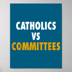 Póster Católicos Vs Comités