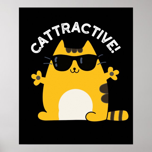 Póster Cattractive Funny Atractivo Cat Pun Dark BG (Frente)