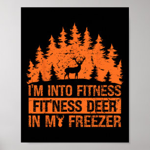 Póster Caza-camiseta Estoy en Fitness Deer Freezer Funny