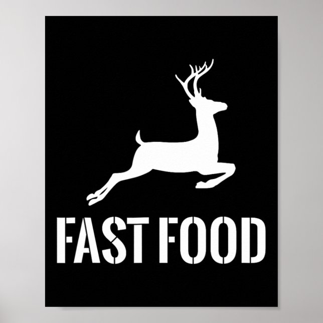 Póster Cazador de ciervos de comida rápida regalo diverti (Frente)