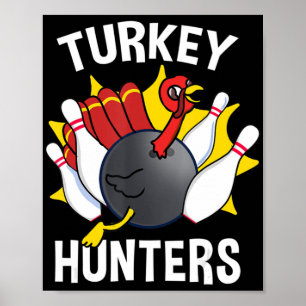 Póster Cazadores de Turquía lanzan boliche de diversión