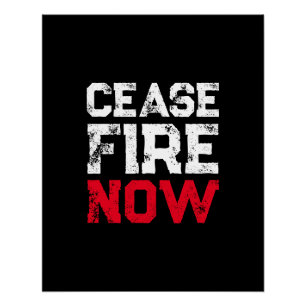 Póster Cease Fire Now white black grunge anti guerra