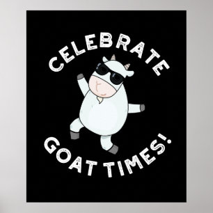 Póster Celebrar el Goat Times Positive Animal Pun Dark BG