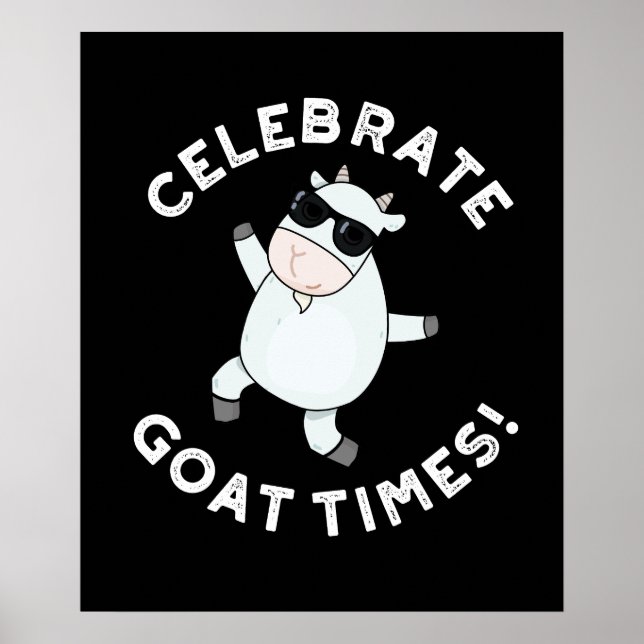 Póster Celebrar el Goat Times Positive Animal Pun Dark BG (Frente)