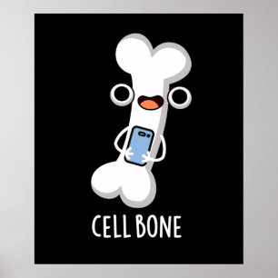 Póster Cell Bone Funny Phone Pun Dark BG