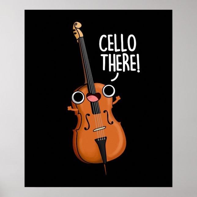 Póster Cello There Funny Music Pun Dark BG (Frente)