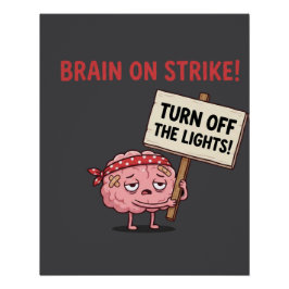 Póster Cerebro en Huelga — Apagar las Luces