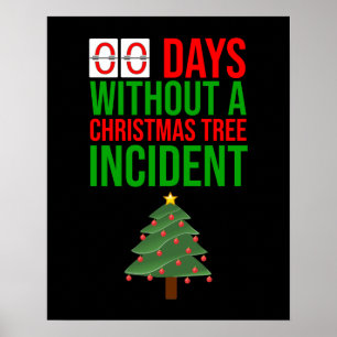 Póster Cero Días Sin Un Incidente De Árbol De Navidad