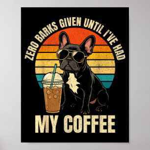 Póster Cero ladra dado divertido bulldog francés café hel