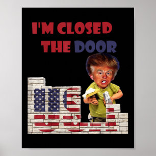 Póster Cerré La Puerta, Gracioso Dibujo De Trump Border
