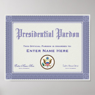 Póster Certificación del perdón presidencial divertida