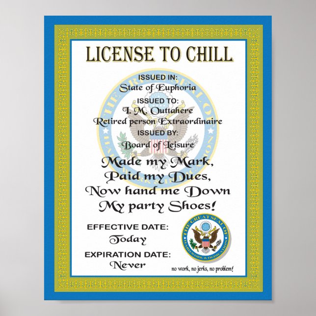 Póster Certificado de jubilación Licencia para relajarme (Frente)