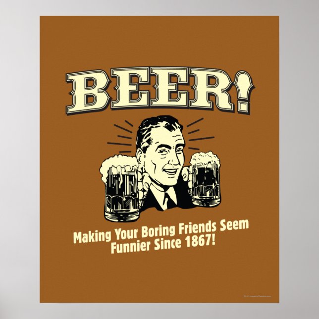 Póster Cerveza: Ayudar a los amigos a parecer más gracios (Frente)