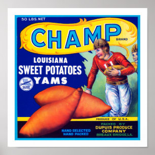 Póster Champ Louisiana Sweet Potates