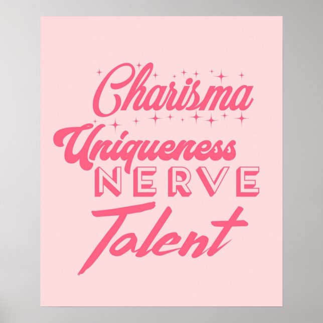 Póster Charisma uniqueness nerve and talent (Frente)