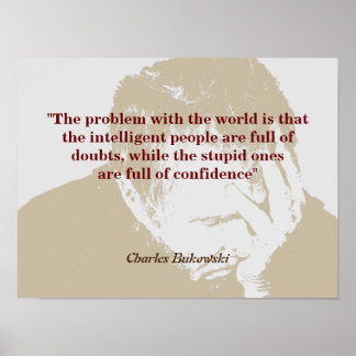 Póster Charles Bukowski Cita Sobre El Problema Con El Mun