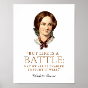 Póster Charlotte Bronte - La Vida Es Una Batalla