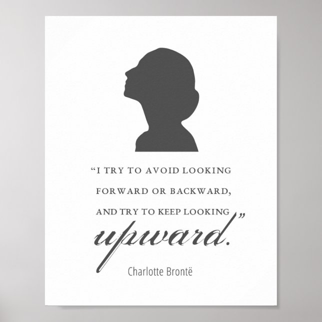 Póster Charlotte Bronte - Sigue Mirando Hacia Arriba - Bl (Frente)
