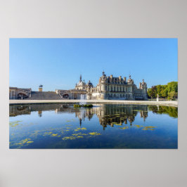 Póster Chateau de Chantilly con reflexión en un estanque