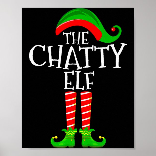 Póster Chatty Elf Funny Matching Family Group Christmas P (Frente)