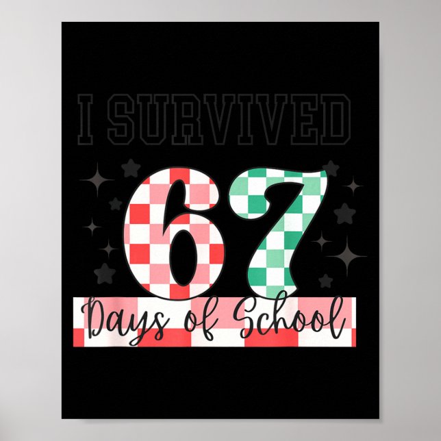 Póster Checkered I Survived 67 Days Of School Meme Teache (Frente)