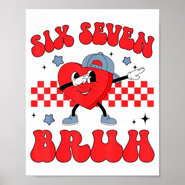 Póster Checkered Six Seven Bruh Hearts 67 Valentines Day  (Frente)