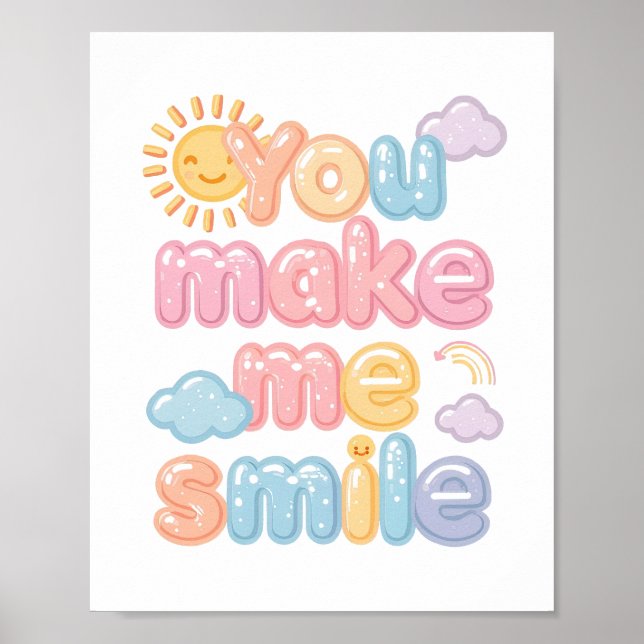 Póster Cheerful "You Make Me Smile" Bubble Font (Frente)
