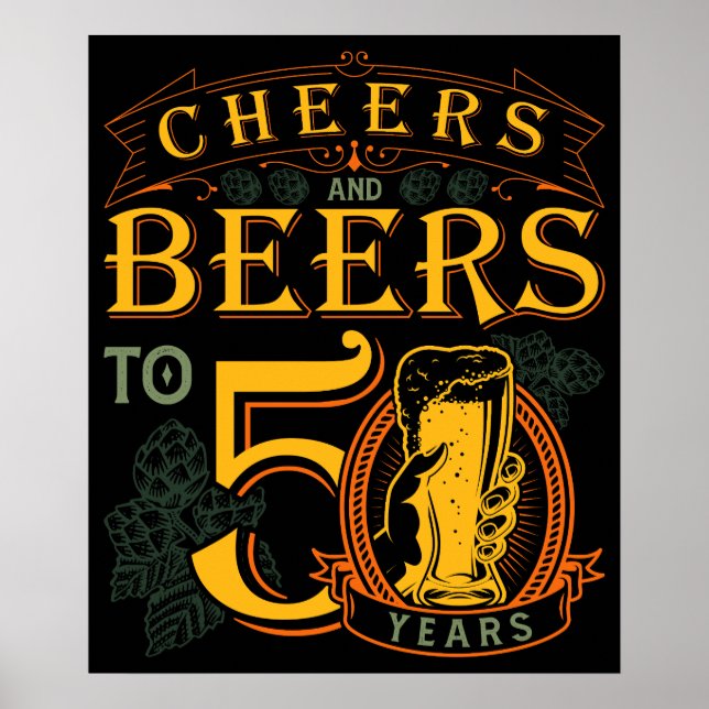 Póster Cheers And Beers To 50 Years 50th Funny (Frente)
