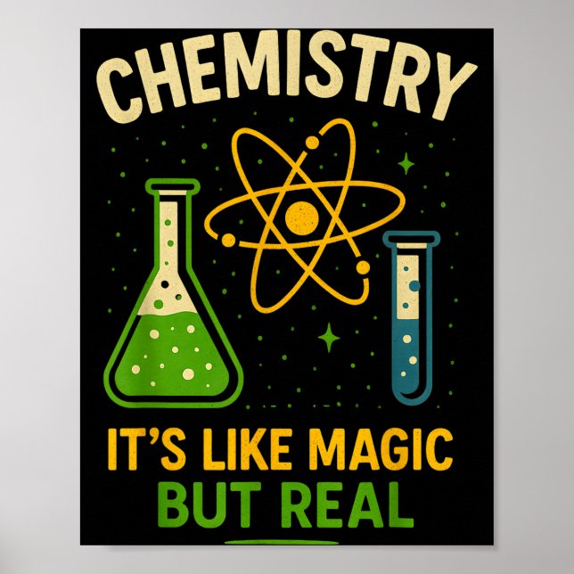 Póster Chemistry It’s Like Magic Funny Science Teacher St (Frente)