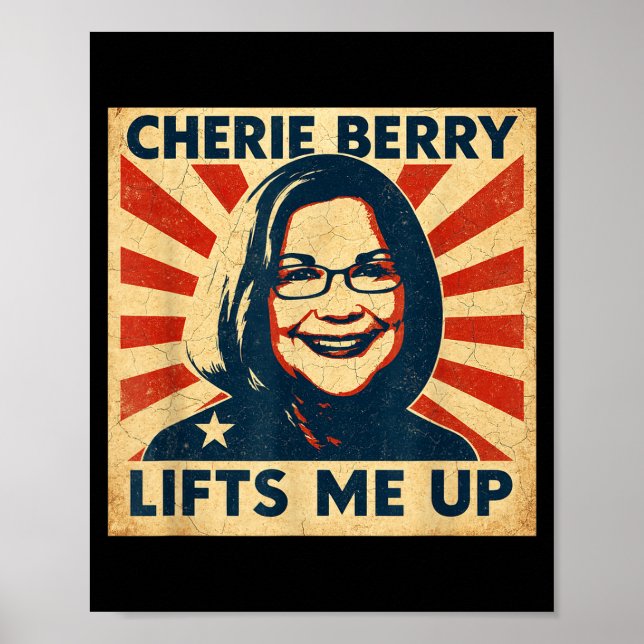 Póster Cherie Berry Lifts Me Up Propaganda Ster Nc Funny  (Frente)