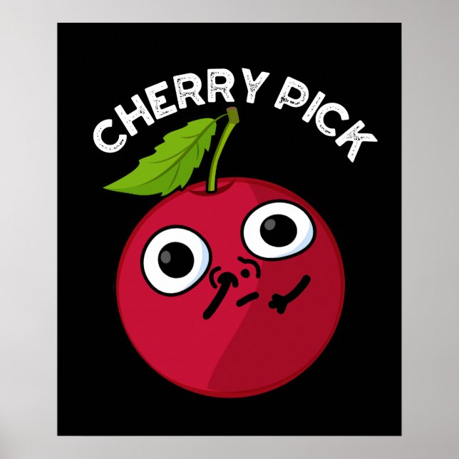 Póster Cherry Pick Funny Fruit Pun Dark BG (Frente)