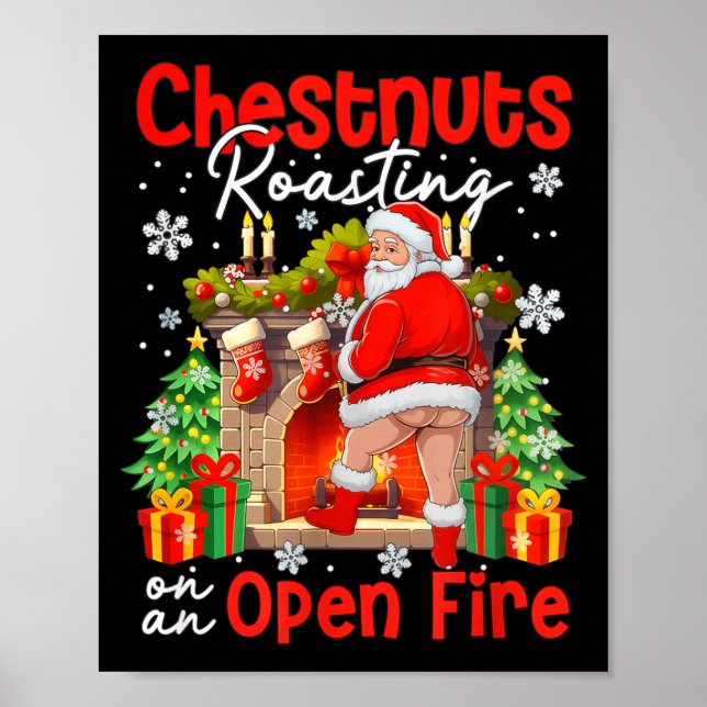 Póster Chestnuts Roasting On An Open Fire Funny Santa  (Frente)