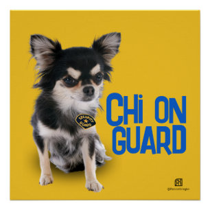 Póster Chi on Guard - Seguridad Chihuahua - Personalizabl