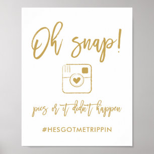 Póster Chic Hand Lettered Oh Snap Pics Hashtag Gold