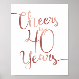Póster Chic Rose Gold CHEERS TO 40 YEARS Sign Print