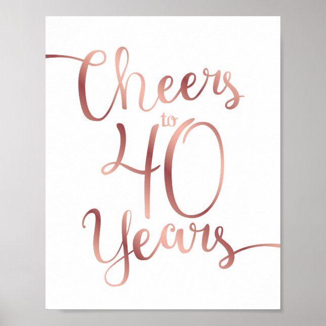 Póster Chic Rose Gold CHEERS TO 40 YEARS Sign Print (Frente)