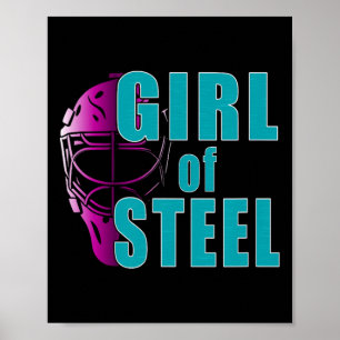Póster Chica de Acero – Espíritu de portero de Hockey